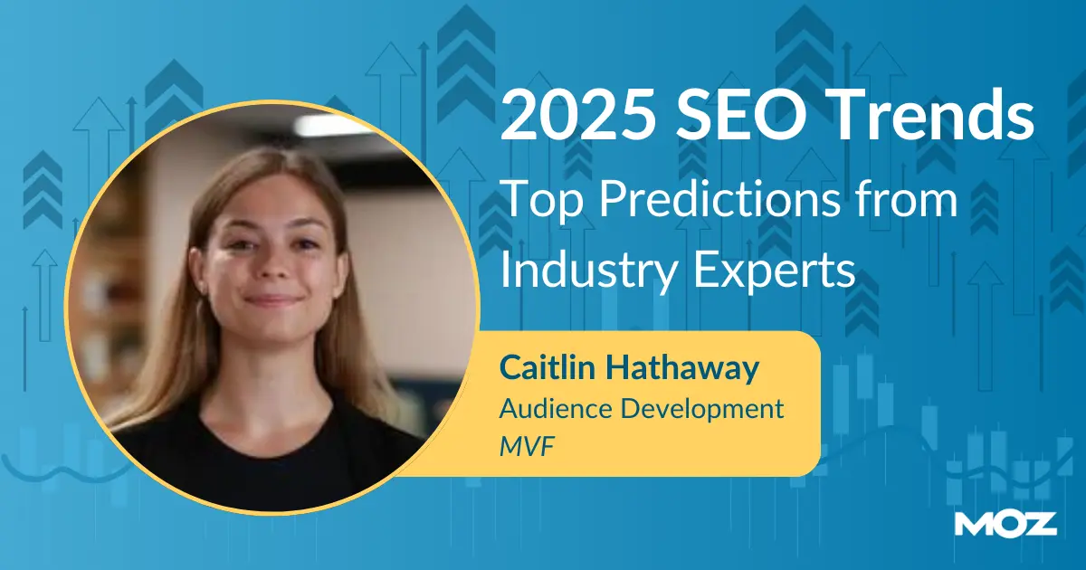 2025-SEO-Trends-Caitlin-Hathaway