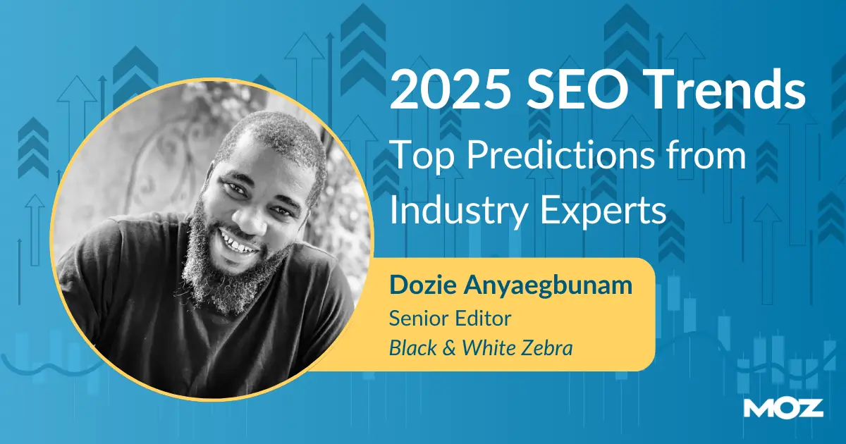 2025-SEO-Trends-Dozie-Anyaegbunam