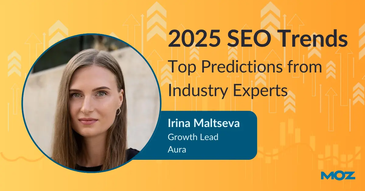 2025-SEO-Trends-Irina-Maltseva