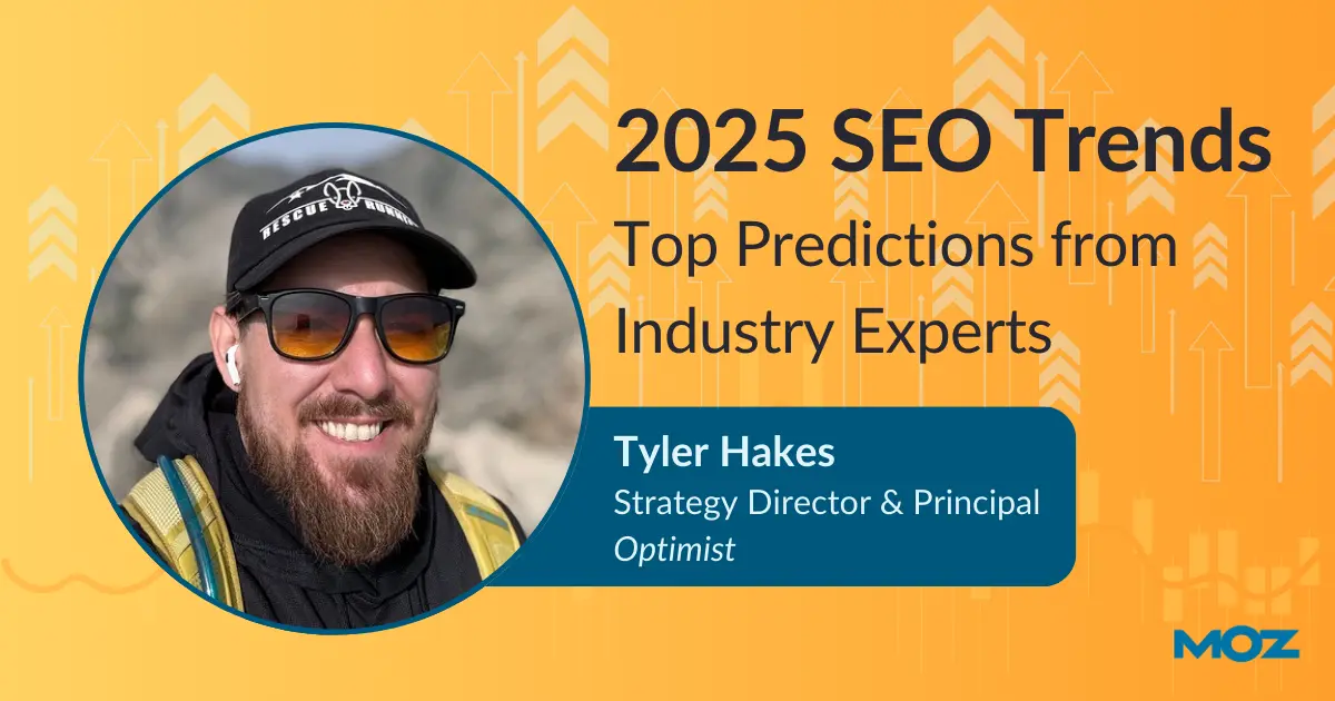 2025-SEO-Trends-Tyler-Hakes