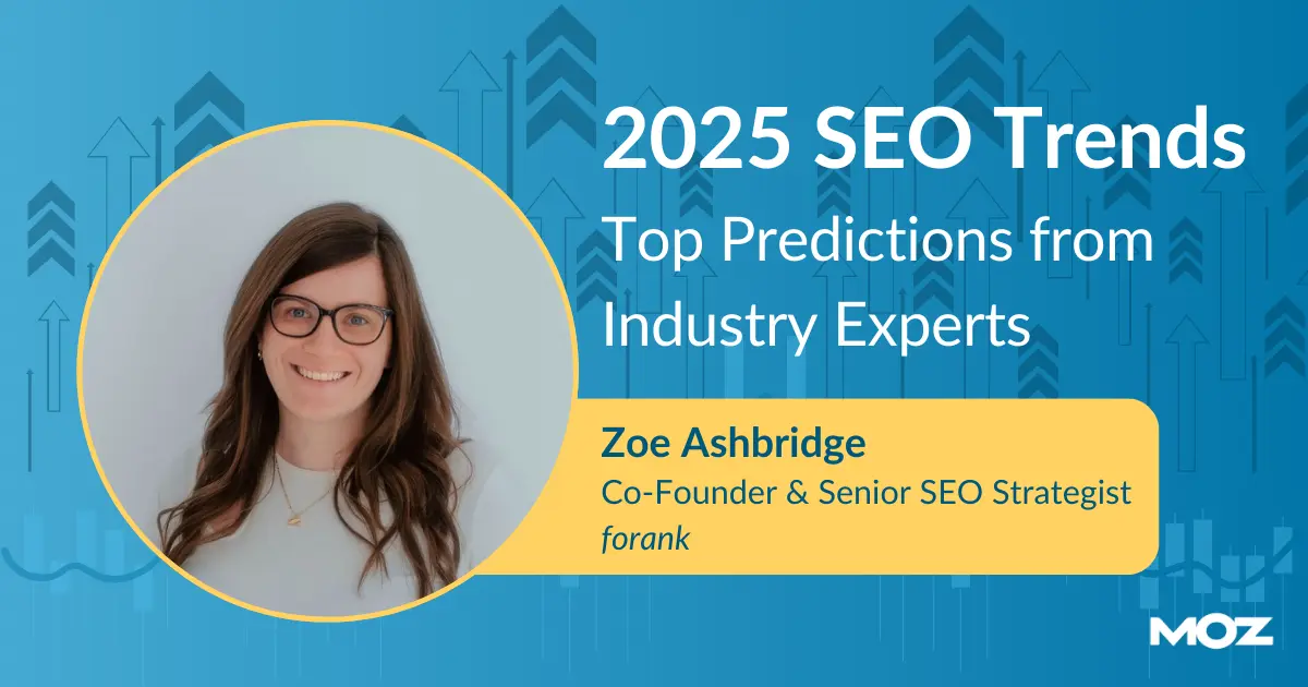 2025-SEO-Trends-Zoe-Ashbridge